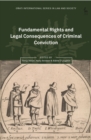 Image for Fundamental rights and legal consequences of criminal conviction