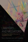 Image for Lawyers and mediators  : the brave new world of services for separating families