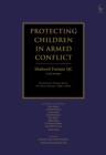Image for Protecting children in armed conflict