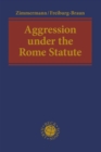 Image for Aggression under the Rome Statute