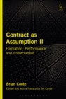 Image for Contract as assumption II  : formation, performance and enforcement