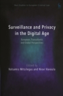 Image for Surveillance and privacy in the digital age  : European, transatlantic and global perspectives