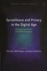 Image for Surveillance and privacy in the digital age: European, transatlantic and global perspectives