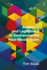 Image for Authority and legitimacy of environmental post-treaty rules