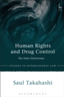 Image for Human Rights and Drug Control
