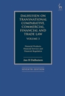 Image for Dalhuisen on transnational comparative, commercial, financial and trade lawVolume 3,: Financial products, financial services and financial regulation