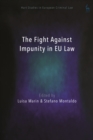 Image for The fight against impunity in EU law