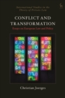 Image for Conflict and transformation: essays on European law and policy