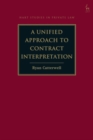 Image for A Unified Approach to Contract Interpretation