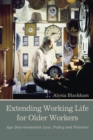 Image for Extending working life for older workers  : age discrimination law, policy and practice