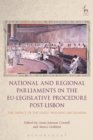 Image for National and regional parliaments in the EU-legislative procedure post-Lisbon  : the impact of the early warning mechanism