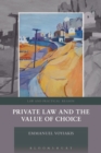 Image for Private law and the value of choice