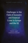 Image for Challenges in the Field of Economic and Financial Crime in Europe and the US