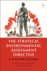 Image for The strategic environmental assessment directive  : a plan for success?