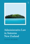 Image for Administrative Law in Aotearoa New Zealand