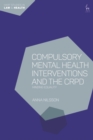 Image for Compulsory mental health interventions and the CRPD: minding equality