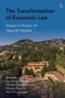 Image for The Transformation of Economic Law: Essays in Honour of Hans-W. Micklitz