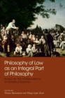 Image for Philosophy of Law as an Integral Part of Philosophy: Essays on the Jurisprudence of Gerald J. Postema