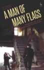 Image for A man of many flags: memoirs of a war crimes investigator