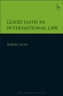 Image for Good faith in international law