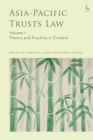 Image for Asia-Pacific trusts law  : theory and practice in context