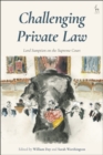 Image for Challenging private law: Lord Sumption on the Supreme Court