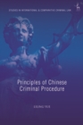 Image for Principles of Chinese criminal procedure