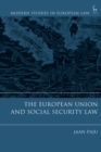 Image for The European Union and social security law