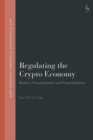 Image for Regulating the crypto economy: business transformations and financialisation