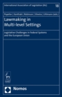 Image for Lawmaking in Multi-level Settings : Legislative Challenges in Federal Systems and the European Union
