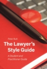 Image for The Lawyer&#39;s Style Guide