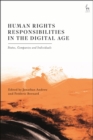 Image for Human Rights Responsibilities in the Digital Age: States, Companies, and Individuals