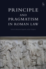 Image for Principle and pragmatism in Roman law