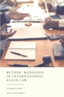 Image for Buyers&#39; Remedies in International Sales Law: A Comparative Study