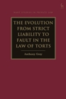 Image for The Evolution from Strict Liability to Fault in the Law of Torts : 37