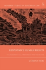 Image for Responsive human rights  : vulnerability, ill-treatment and the ECtHR