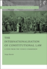 Image for The Internationalisation of Constitutional Law: A View from the Venice Commission