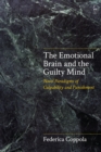 Image for The Emotional Brain and the Guilty Mind