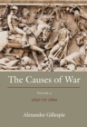 Image for The causes of warVolume IV,: 1650-1800