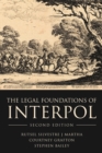 Image for The Legal Foundations of INTERPOL