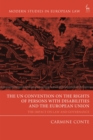 Image for The UN Convention on the Rights of Persons with Disabilities and the European Union