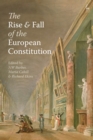 Image for The Rise and Fall of the European Constitution