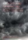 Image for Ideology and Criminal Law