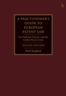 Image for A practitioner&#39;s guide to European patent law  : for national practice and the Unified Patent Court