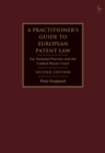 Image for A practitioner&#39;s guide to European patent law: for national practice and the Unified Patent Court