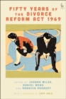 Image for Fifty Years of the Divorce Reform Act 1969