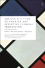 Image for Article 47 of the EU Charter and Effective Judicial Protection, Volume 1 : The Court of Justice&#39;s Perspective