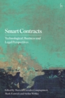Image for Smart contracts  : technological, business and legal perspectives