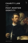 Image for Charity Law and Post-mortem Identity
