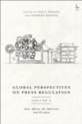 Image for Global Perspectives on Press Regulation. Volume 2. Asia, Africa, the Americas and Oceania : Volume 2